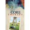 Mastering the Psychology of Golf with Emotional Core Therapy - Paperback