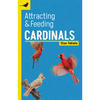 Attracting & Feeding Cardinals - Paperback