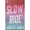 Slow Ride - Paperback
