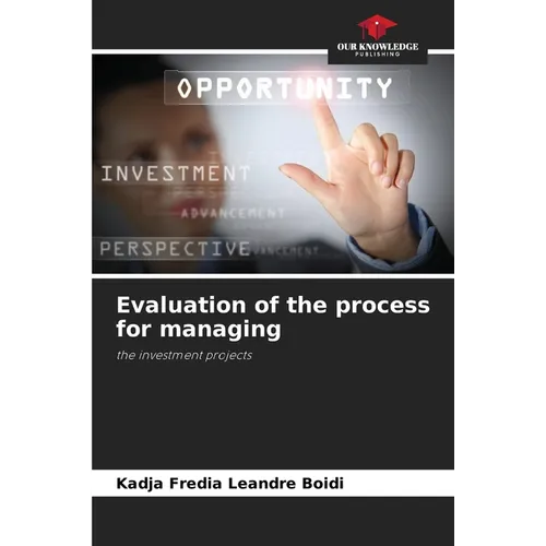 Evaluation of the process for managing - Paperback