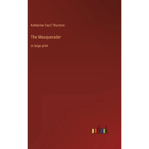 The Masquerader: in large print - Hardcover