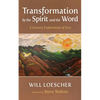 Transformation by the Spirit and the Word: A Literary Exploration of Acts - Hardcover