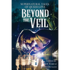 Beyond the Veil: Supernatural Tales of Queer Love - Paperback