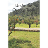 Under the Orange Trees - Paperback
