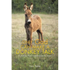 Only God Can Make a Donkey Talk - Paperback