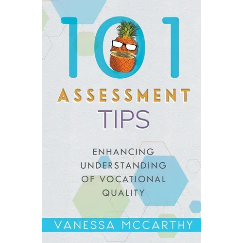 101 Assessment Tips: Enhancing Understanding of Vocational Quality - Paperback