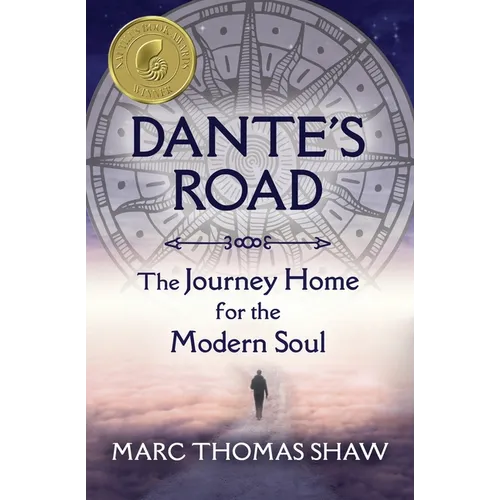 Dante's Road: The Journey Home for the Modern Soul - Paperback