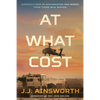 At What Cost: America's War in Afghanistan and Words From Those Who Served - Paperback