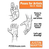 Poses for Artists Volume 8 Hands: An Essential Reference for Figure Drawing and the Human Form - Paperback