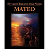 Estudios Bíblicos para Niños: Mateo (Spanish: Bible Studies for Children: Matthew) - Paperback