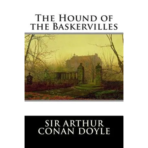 The Hound of the Baskervilles: A Sherlock Holmes Mystery - Paperback