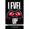 Level Up - Hardcover