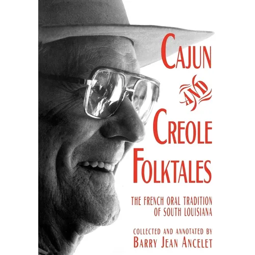 Cajun and Creole Folktales - Paperback