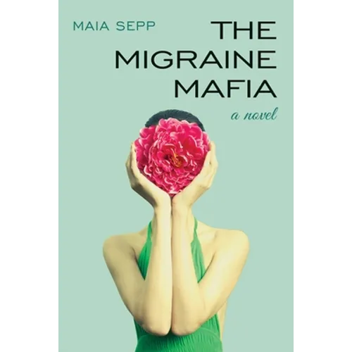The Migraine Mafia - Paperback