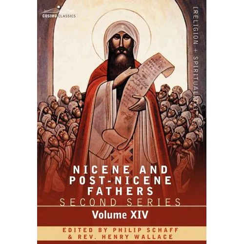 Nicene and Post-Nicene Fathers: Second Series, Volume XIV the Seven Ecumenical Councils - Hardcover