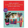 Islamic Arts and Crafts Projects - Paperback