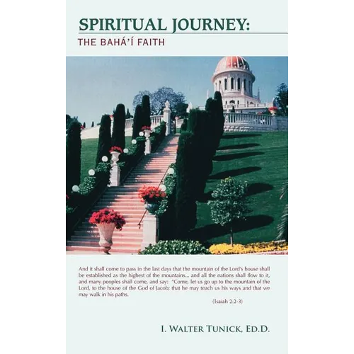 Spiritual Journey: The Baha'i Faith - Hardcover