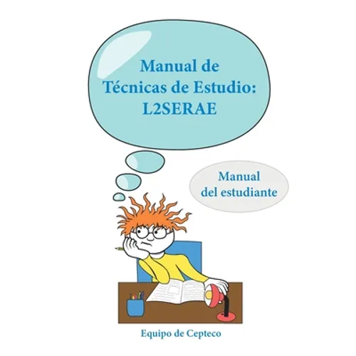 Manual de Técnicas de Estudio: L2SERAE: Manual del estudiante - Paperback