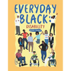 Everyday Black: Disability - Paperback