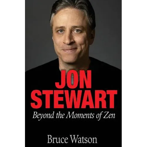 Jon Stewart: Beyond The Moments Of Zen - Paperback