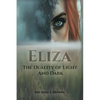 The Duality of Light and Dark - Paperback