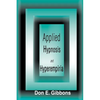 Applied Hypnosis and Hyperempiria - Paperback