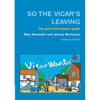 So the Vicar's Leaving: The Good Interregnum Guide - Paperback