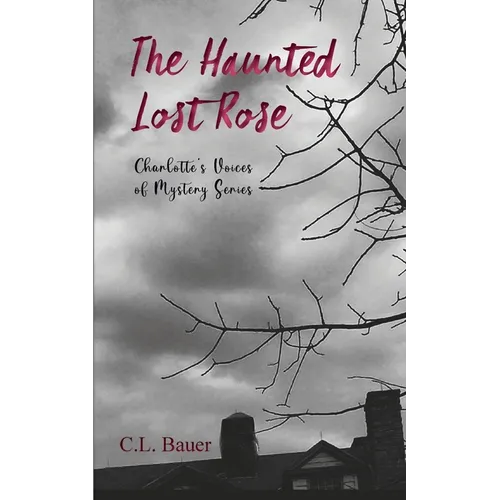 The Haunted Lost Rose - Paperback