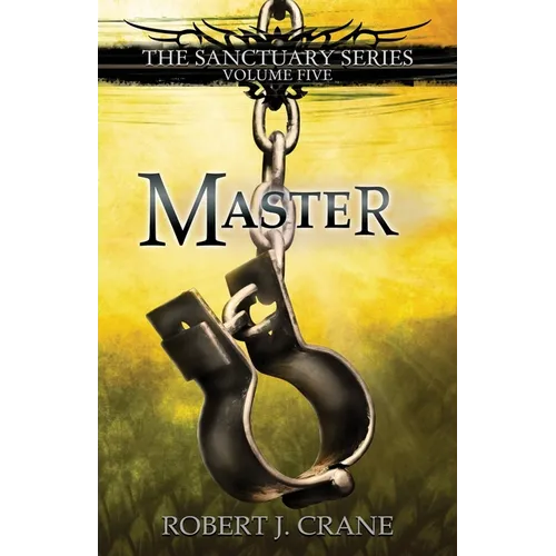 Master: The Sanctuary Series, Volume Five - Paperback