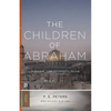 The Children of Abraham: Judaism, Christianity, Islam - Paperback