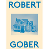 Robert Gober: 2000 Words - Paperback