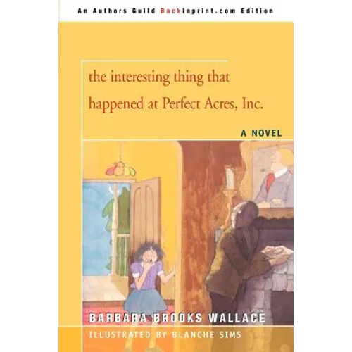 The interesting thing that happened at Perfect Acres, Inc. - Paperback