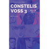 Constelis Voss Vol. 3: Reformat - Paperback