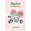 Stay Sweet: Tales of Quirky Southern Love - Paperback