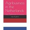 Agribusiness in the Netherlands - Paperback