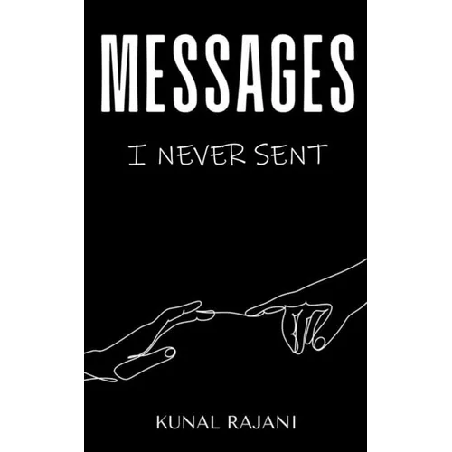 Messages I Never Sent! - Paperback