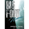Bigfoot Mamas - Paperback