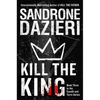 Kill the King - Hardcover