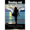 Coming Out Of The Dark - Paperback