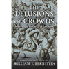 The Delusions of Crowds: Why People Go Mad in Groups - Paperback