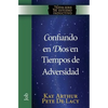 Confiando en Dios en Tiempos de Adversidad / Trusting God in Times of Adversity - Paperback