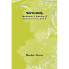Normandy: The Scenery & Romance of Its Ancient Towns, Part 2 - Paperback