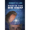 What's the Big Idea? - Paperback
