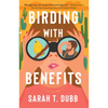 Birding with Benefits - Paperback