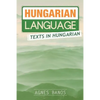 Hungarian Language: Texts in Hungarian - Paperback