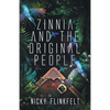 Zinnia and The Original People - Paperback