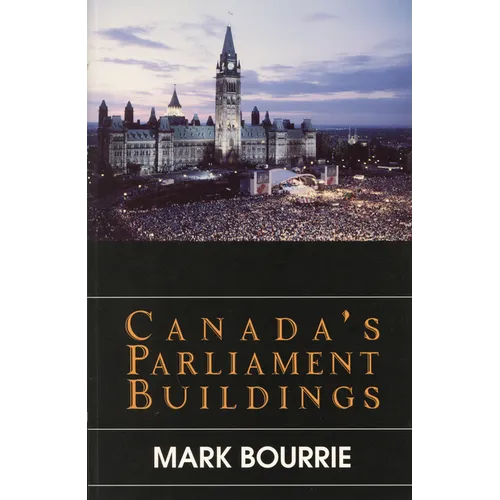 Canada's Parliament Buildings - Paperback