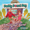 Daddy Donut Day: A day we shout, "Hooray!" - Paperback