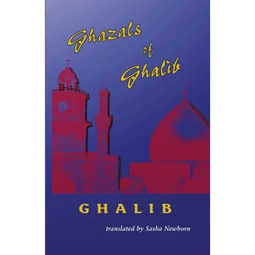 Ghazals of Ghalib - Paperback