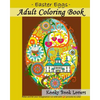 Adult Coloring Book - Easter Eggs - Relax and let your imagination run wild with 40 great pictures to color - Paperback
